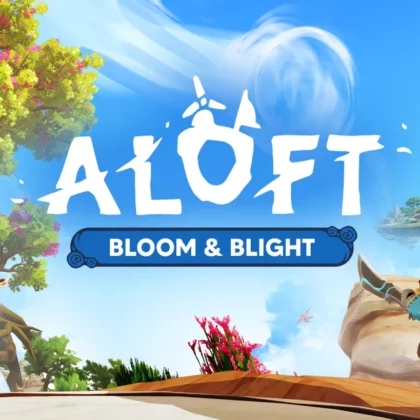 Aloft Preview: Major Revamps Abound, But v1.0 Remains Elusive