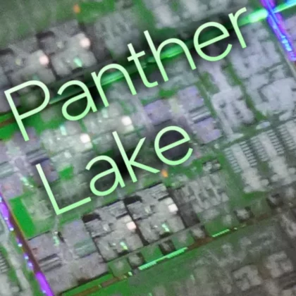 Inside Intel's Panther Lake: A Sneak Peek at the First 18A Product with 16 Cougar Cove P-Cores & Darkmont E-Cores