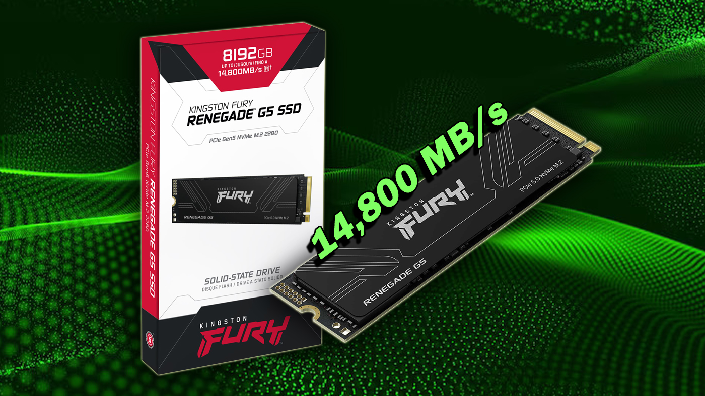 Kingston Fury Unveils Renegade G5 SSD: 8 TB Beast With Blazing 14,800 MB/s Read Speeds