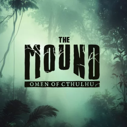 Nacon and ACE Team Unveil The Mound: Omen of Cthulhu Gameplay in Thrilling Trailer, Arriving Summer 2026